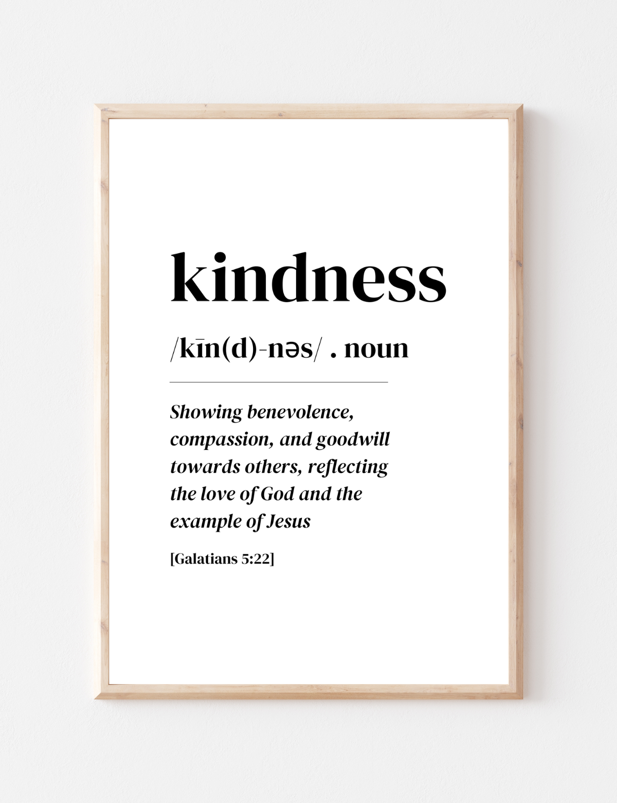 Kindness – Christian Printable Wall Art Galatians 5:22 Scripture Print