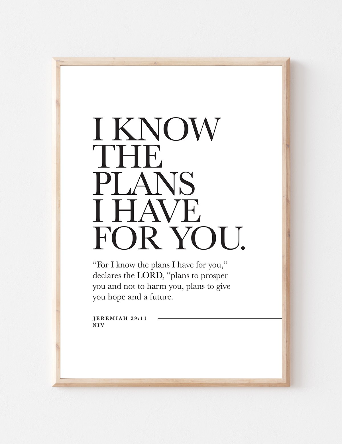 I Know The Plans I Have For You - Jeremiah 29 11